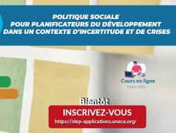 Politique sociale pour planificateurs du développement  dans un contexte d'incertitude et de crises