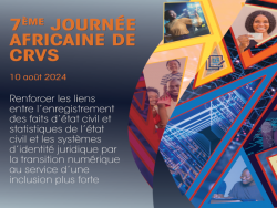 Journée africaine de l’enregistrement des faits d’état civil et statistiques de l’état civil 2024