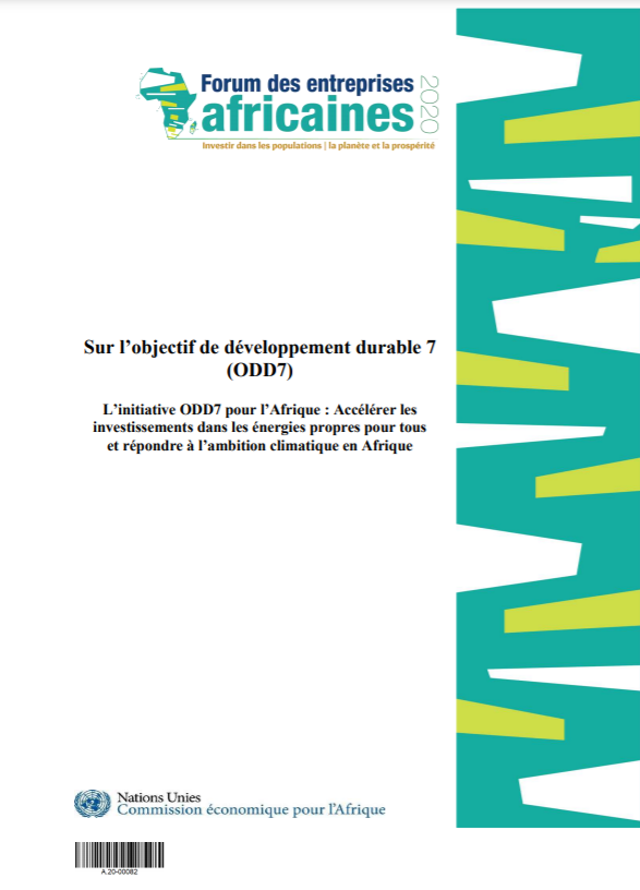 L’initiative ODD7 pour l’Afrique : Accélérer les investissements dans les énergies propres pour tous et répondre à l’ambition climatique en Afrique