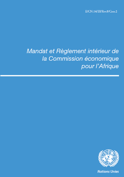 Mandat et Règlement intérieur de la Commission économique pour l’Afrique