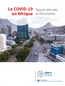 Le COVID-19 en Afrique : Sauver des vies et l’économie