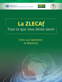 La ZLECAF tout ce que vous devez savoir : foire aux questions et réponses