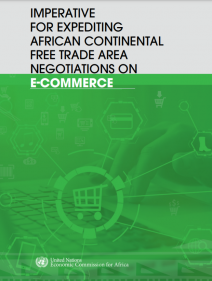 Imperative for expediting African Continental Free Trade Area negotiations on e-commerce