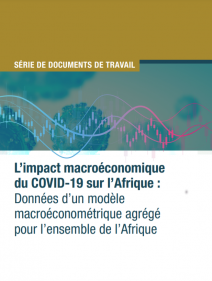 L’impact macroéconomique du COVID-19 sur l’Afrique: données d’un modèle macro économétrique agrégé pour l’ensemble de l’Afrique