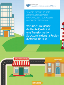 Vers une Croissance de Haute Qualité et une Transformation Structurelle dans la Région d’Afrique de l’Est