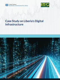 Case Study on Liberia’s Digital Infrastructure
