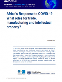 Africa’s Response to COVID-19: What roles for trade, manufacturing and intellectual property?