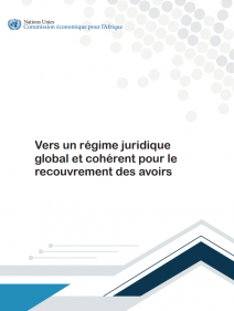 Vers un régime juridique global et cohérent pour le recouvrement des avoirs