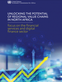 Unlocking the potential of regional value chains in North Africa: focus on the financial services and digital finance sector