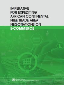Imperative for expediting African Continental Free Trade Area negotiations on e-commerce