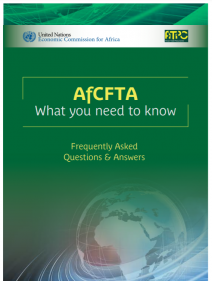 The AfCFTA – What You Need to Know: Frequently Asked Questions & Answers