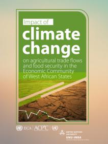 Impact of climate change on agricultural trade flows and food security in the Economic Community of West African States