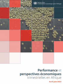 Performance et perspectives économiques trimestrielles en Afrique avril-juin 2022
