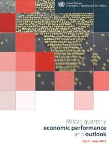 Africa’s quarterly Economic performance and outlook: April - June 2021