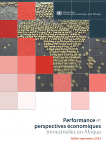 Performance et perspectives économiques trimestrielles en Afrique Juillet-septembre 2022