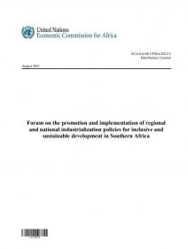 Forum on the promotion and implementation of regional and national industrialization policies for inclusive and sustainable development in Southern Africa