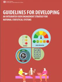 Guidelines for Developing an Integrated User Engagement Strategy for National Statistical Systems