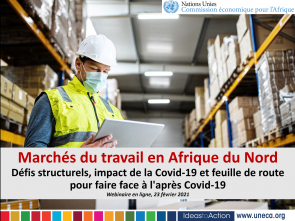 La CEA étudie l’impact de la Covid-19 sur les marchés du travail d’Afrique du Nord et les options de mitigation