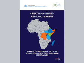 New report highlights significant gains from AfCFTA implementation in East Africa