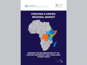 Un nouveau rapport souligne les gains importants de la mise en œuvre de la ZLECA en Afrique de l’Est