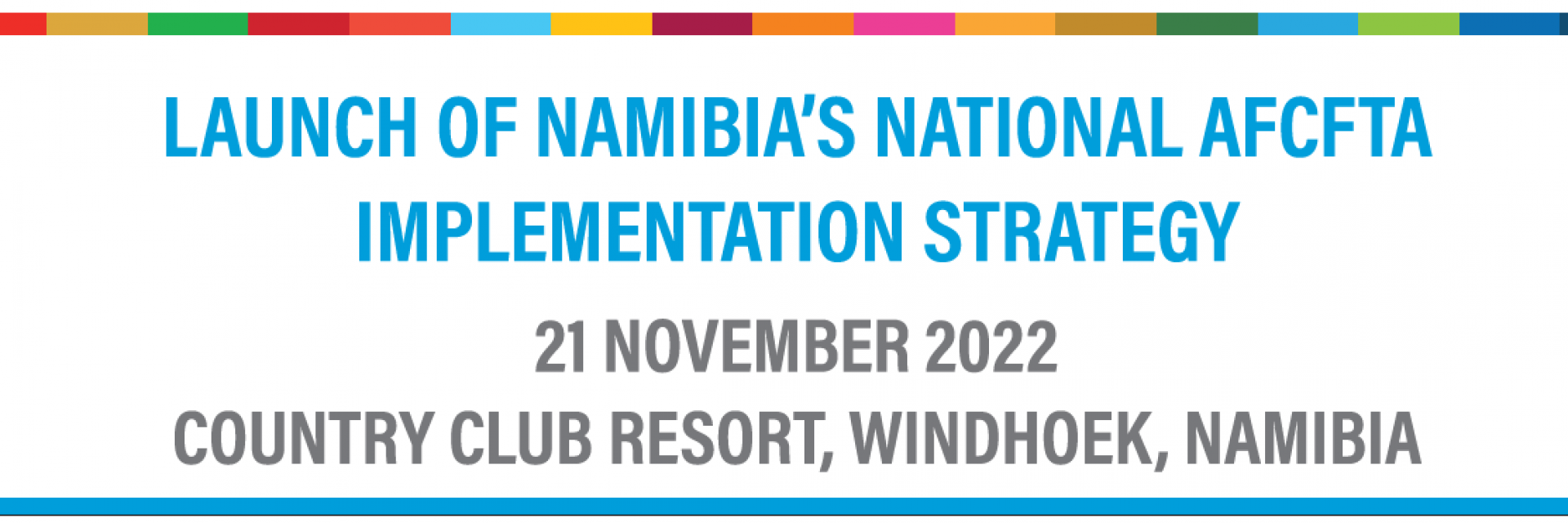 Launching Namibia’s National Strategy and Implementation Plan for African Continental Free Trade Area (AfCFTA)