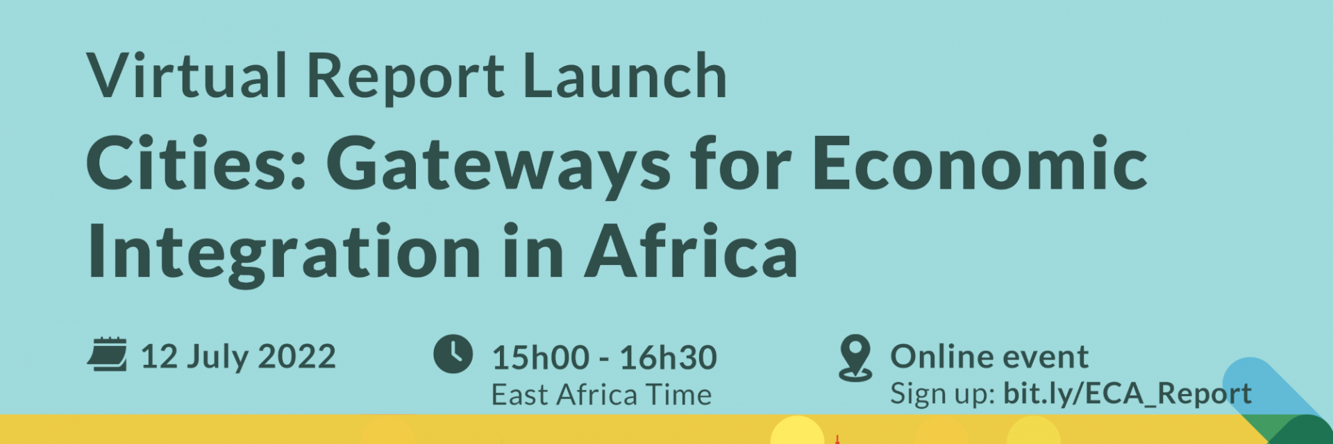 Virtual Report Launch - Cities: Gateways for Africa’s Regional Economic Integration