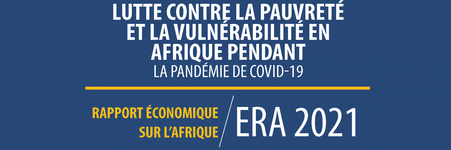 Lancement du Rapport économique sur l’Afrique 2021