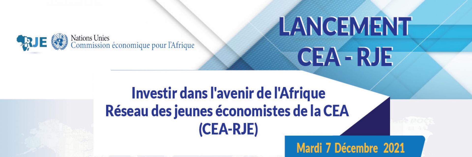 Webinaire de haut niveau : lancement du réseau des jeunes économistes de la CEA  (CEA-RJE)