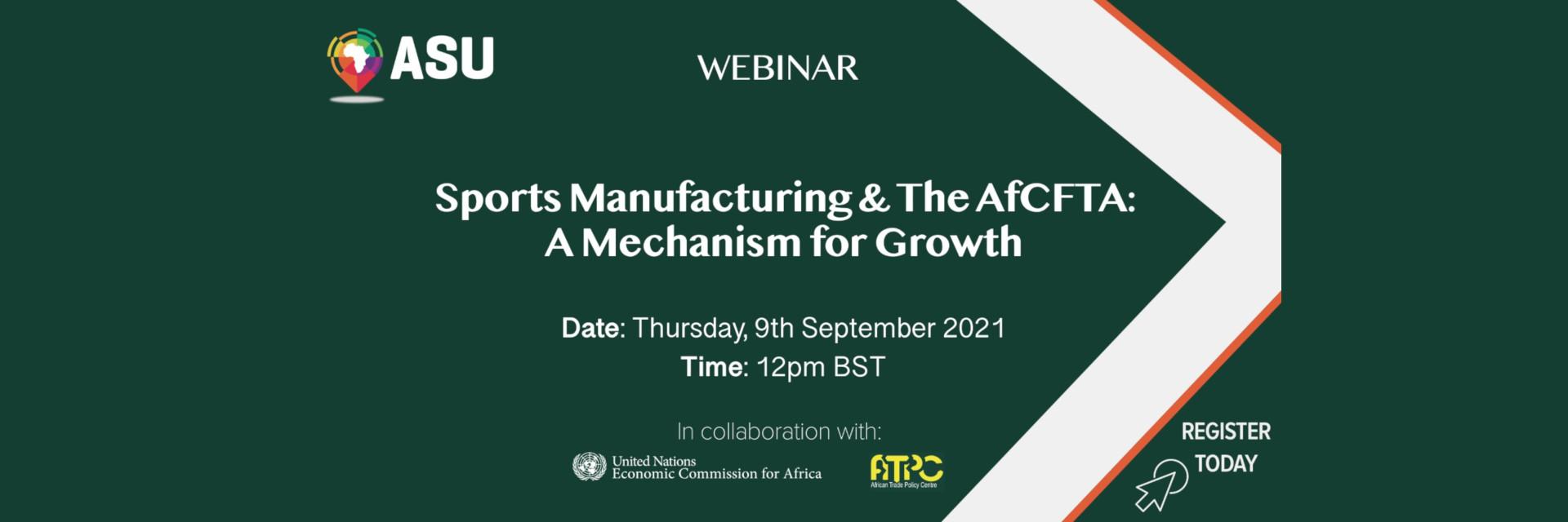 Sports Manufacturing & The AfCFTA: A Mechanism for Growth Webinar
