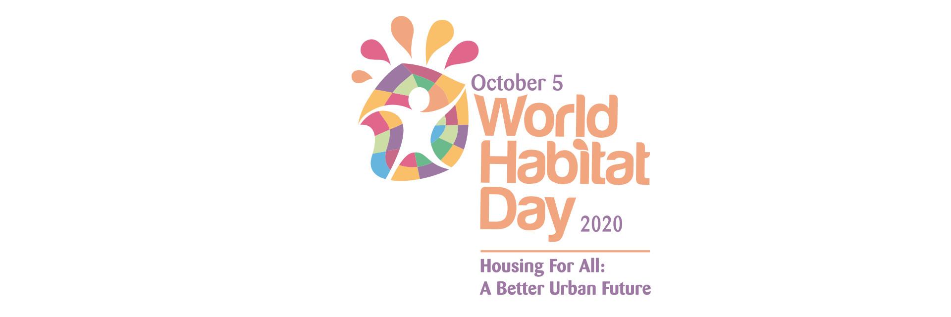 2020 World Habitat Day - Housing For All: A Better Urban Future