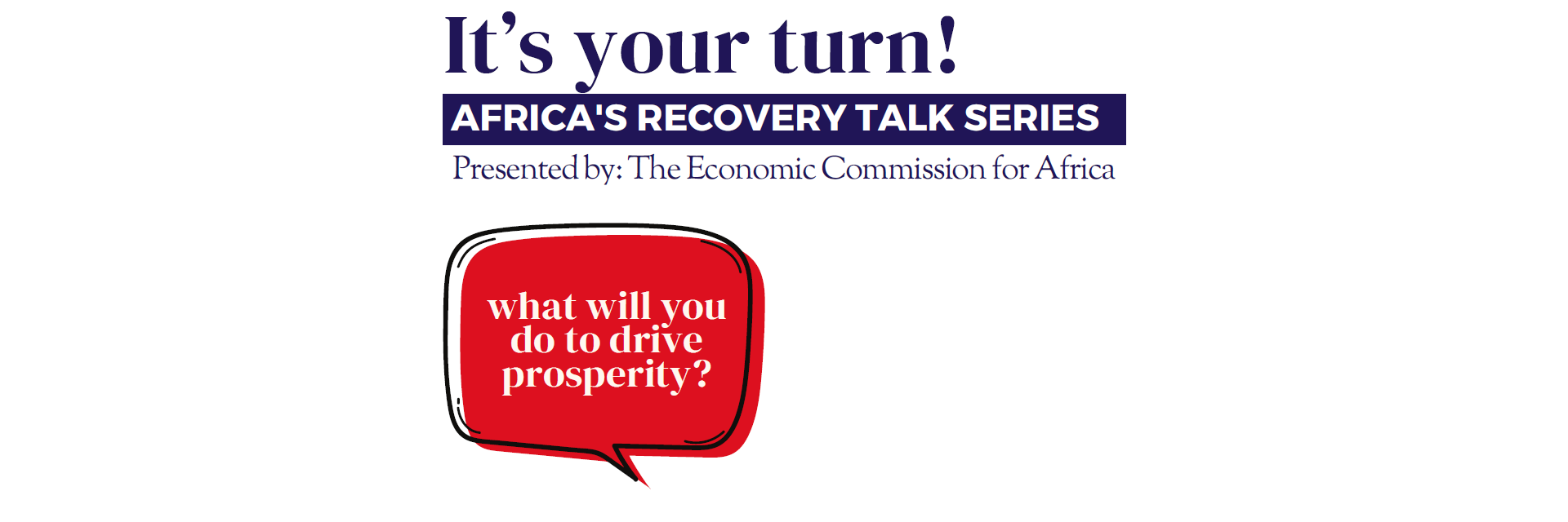 It’s your turn! AFRICA'S RECOVERY TALK SERIES
