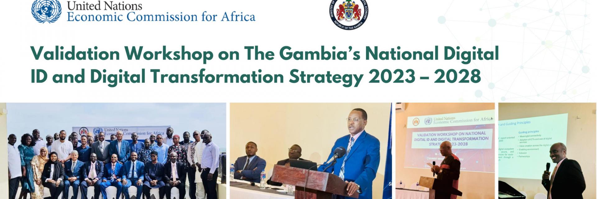 Validation Workshop on The Gambia’s National Digital ID and Digital Transformation Strategy 2023 – 2028