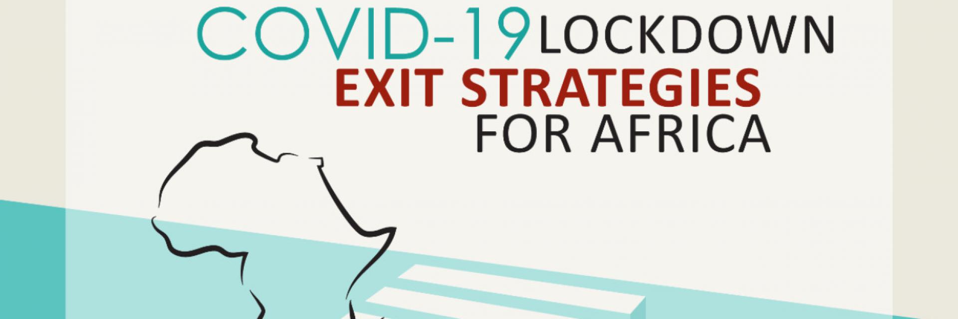 ECA proposes COVID-19 exit strategies to bring African economies back on track