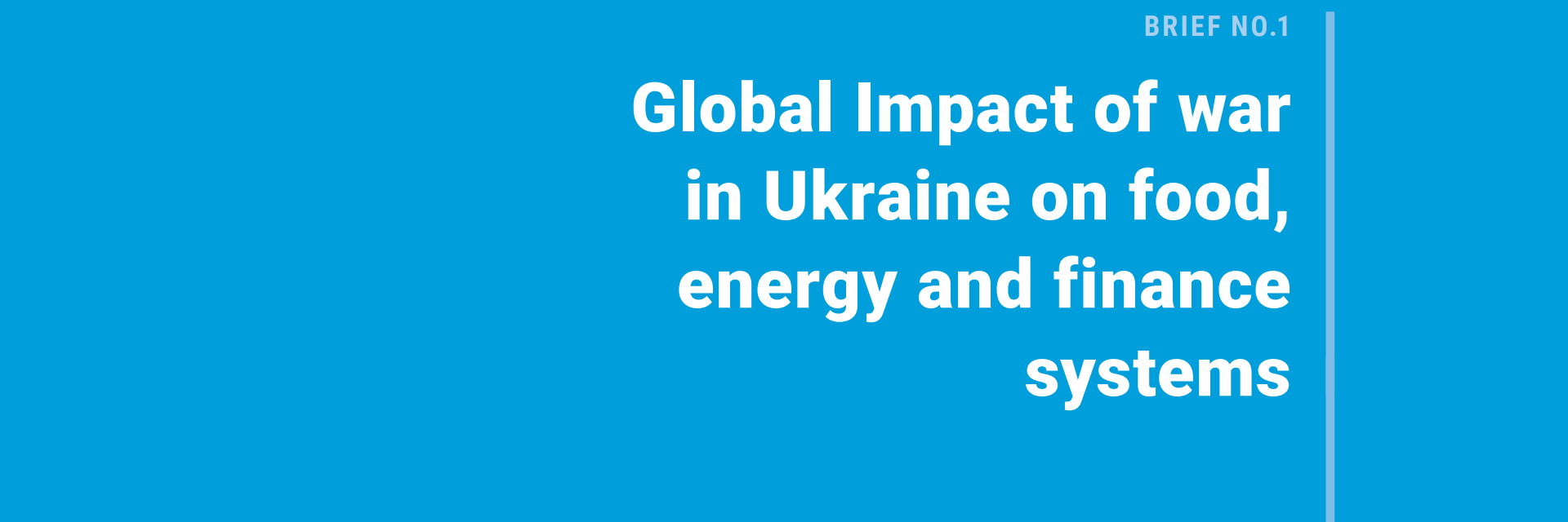 Global Impact of war in Ukraine on food, energy and finance systems
