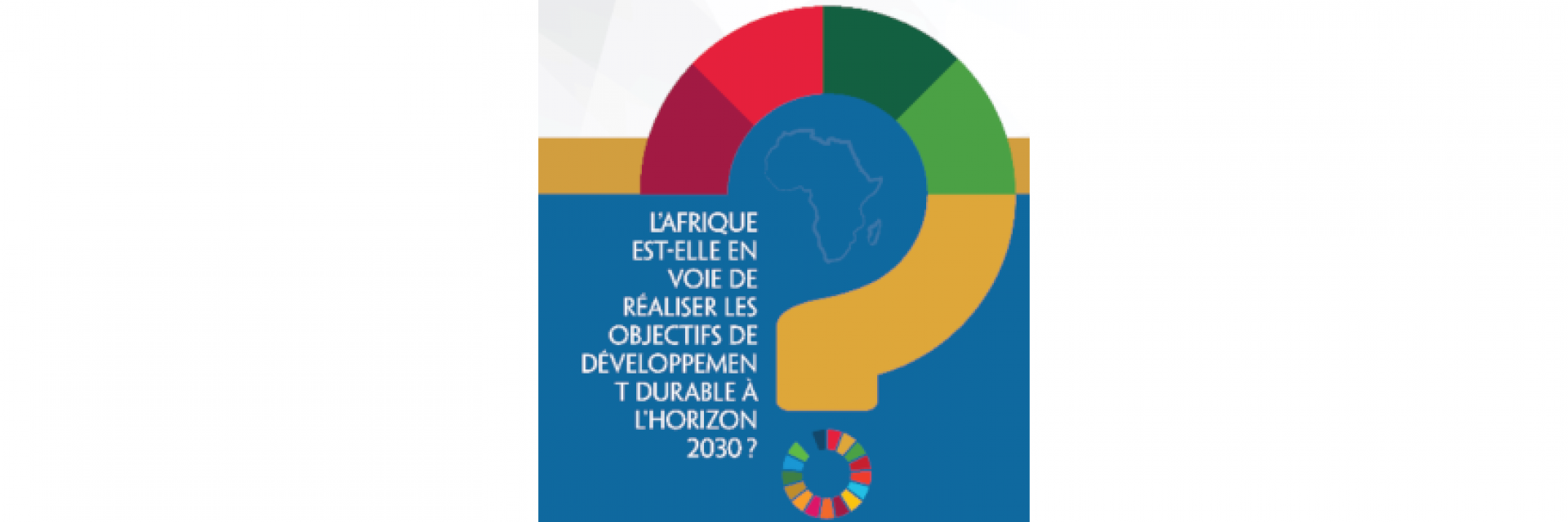 Lancement du tableau de bord du progrès sur les ODD en Afrique