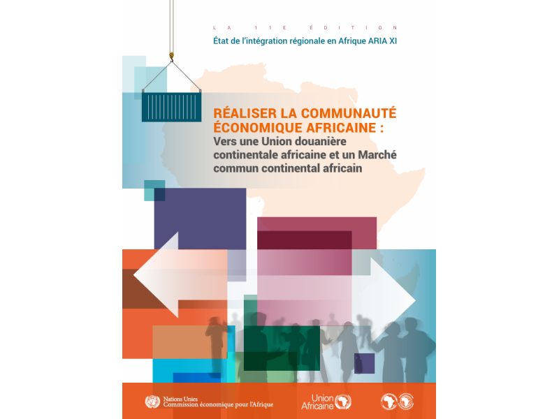 L’Union africaine, la CEA et la BAD lancent un rapport historique sur l’intégration économique en Afrique